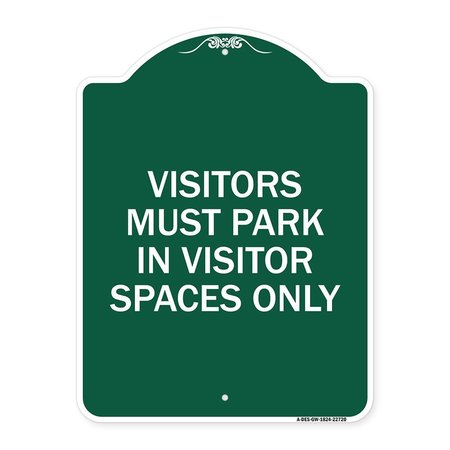 SIGNMISSION Visitors Parking Visitors Must Park in Visitor Spaces Heavy-Gauge Alum, 18" x 24", GW-1824-22720 A-DES-GW-1824-22720